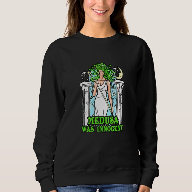 Medusa Was Innocent Greek Mythology Greek Ancient  Sweatshirt (Vorderseite)