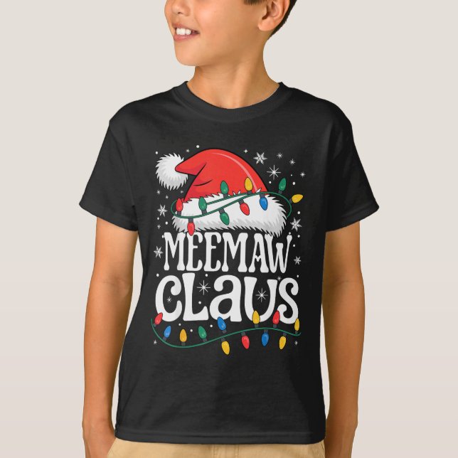 Meemaw Claus Funny Xmas Christmas Grandma Holiday  T-Shirt (Vorderseite)