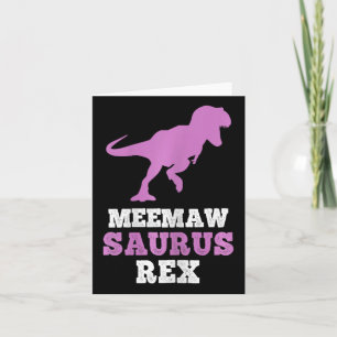 Meemaw-saurus Rex Dino Dinosaur Meemawsaurus Funny Karte