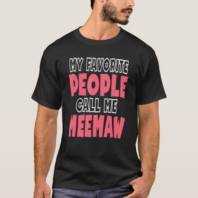 Meemaw T-Shirt (Vorderseite)