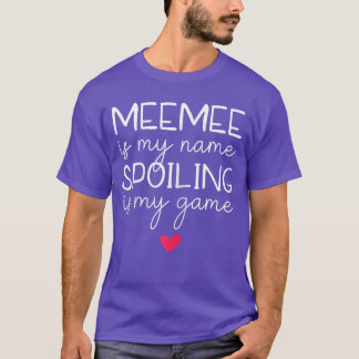 MeeMee ist mein Name, Verwöhnen ist mein Spiel, lu T-Shirt