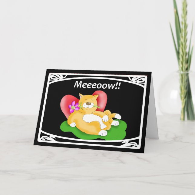Meeooow!! seien Sie mein Valentinsgruß Feiertagskarte (Vorderseite)