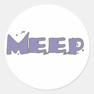 Meep-Aufkleber Runder Aufkleber