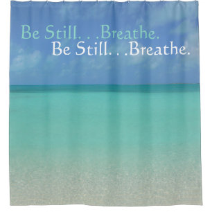 "MEER, SAND UND SKY/BE NOCH...BREATHE." DUSCHVORHANG
