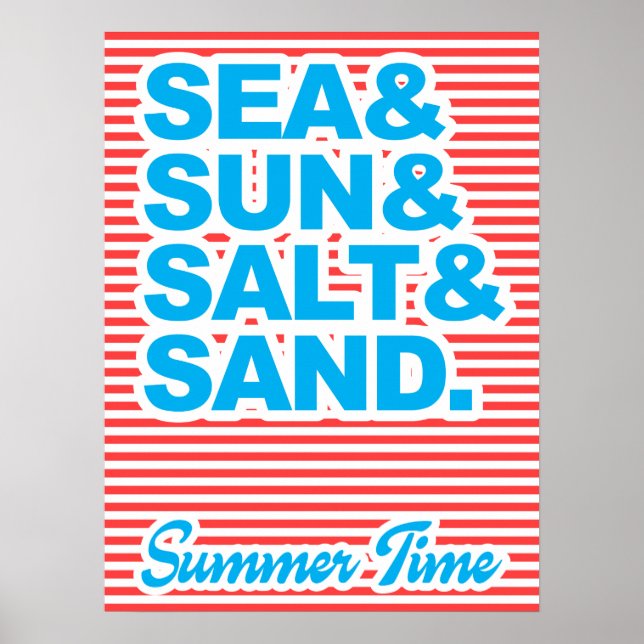 Meer und Sonne und Salz und Sand, Sommerzeit Poster (Vorne)