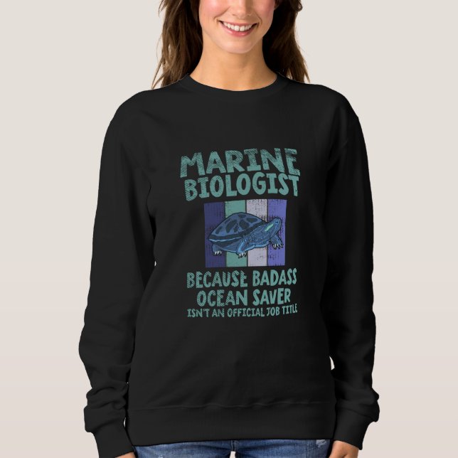 Meeresbiologe Meeresbiologie Sweatshirt (Vorderseite)