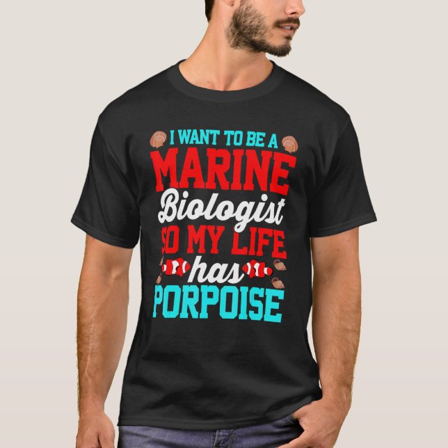 Meeresbiologe porpoise Marine Life Puns T-Shirt (Vorderseite)