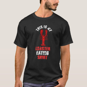 Meeresfrüchte Feinschmecker Das ist mein Hummer-E T-Shirt
