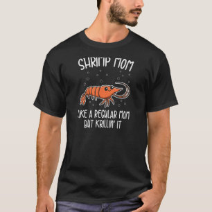 Meeresfrüchte-Garnelen für Shrimps-Mama T-Shirt