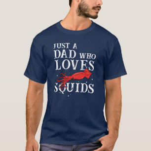 Meeresfrüchte Tintenfisch Liebhaber Chef Vater Gag T-Shirt