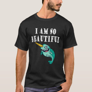 Meereslebewesen ich bin so schön narwwal T-Shirt