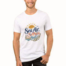 Meeresluft Keine Pläne Sommerurlaub T-Shirt