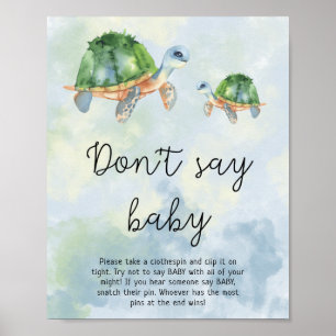 Meeresschildkröten - Nicht Baby sagen Poster
