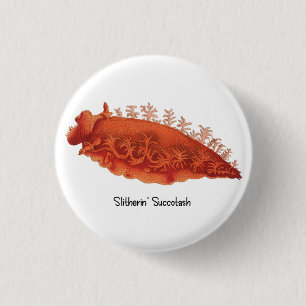 Meeresschnecke Slitherin' Succotash-Rundbutton Button