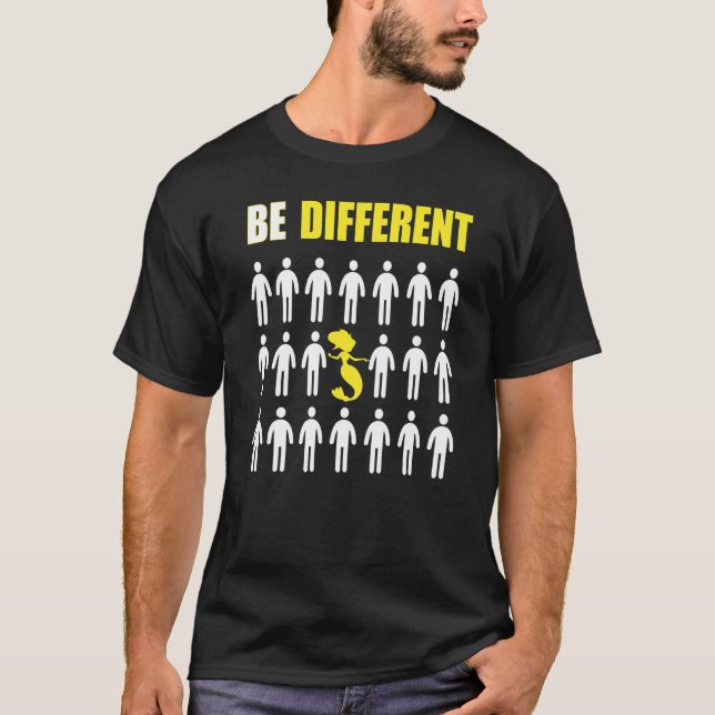 Meerjungfrau Anders Sein Inspiration T-Shirt (Vorderseite)