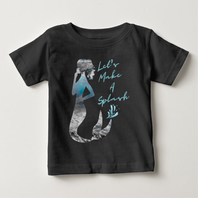 Meerjungfrau Lasst uns einen Schlag machen Baby T-shirt (Vorderseite)