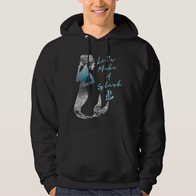 Meerjungfrau Lasst uns einen Schlag machen Hoodie (Vorderseite)