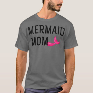 Meerjungfrau-Mama 13 T-Shirt