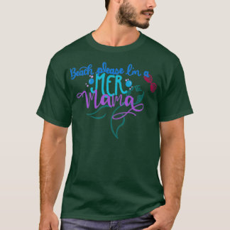 Meerjungfrau Mama Puffsstrand, bitte T-Shirt