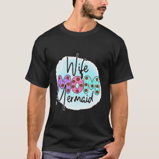 Meerjungfrau Mutter Meerjungfrau T-Shirt