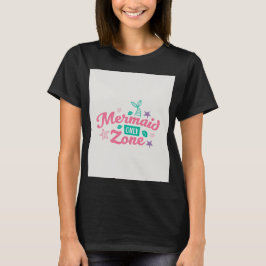 Meerjungfrau Only Zone Grafik Frauen T-Shirt
