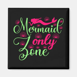 Meerjungfrau-Only-Zone in Hot Pink und Neon Grün Magnet