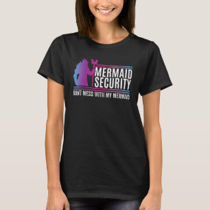 Meerjungfrau Sicherheit nicht mit meinen Meerjungf T-Shirt