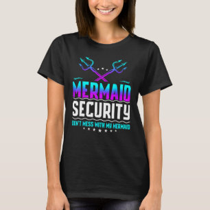 Meerjungfrau-Sicherheit Stör meine Meerjungfrau-Pa T-Shirt