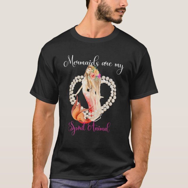 Meerjungfrauen sind meine Spirit Animal Hübsch Mer T-Shirt (Vorderseite)