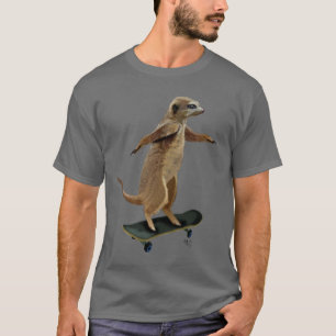 Meerkat auf Skateboard 2 T-Shirt