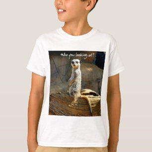 Meerkat Humor-T - Shirt