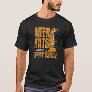 Meerkats sind mein Geist Animal Africa Safari Meer T-Shirt