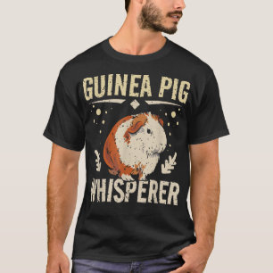 Meerschweinchen-Flüsterer 2474 T-Shirt