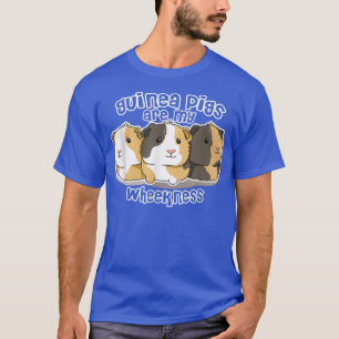 Meerschweinchen sind mein Quiekzitat für ein Meers T-Shirt