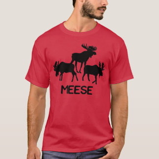 Meese Funny Moose Lover s Ohrs T-Shirt