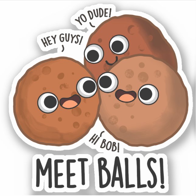 Meet Balls Funny Social Meatball Pun Aufkleber (Vorderseite)