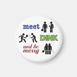 "Meet, Dink and be Merry" Pickleball Magnet