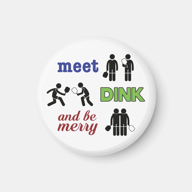 "Meet, Dink and be Merry" Pickleball Magnet (Vorne)