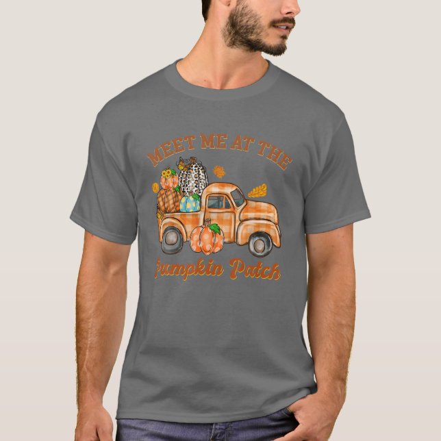 Meet Me At The Pumpkin Patch Truck Pumpkin Lover C T-Shirt (Vorderseite)