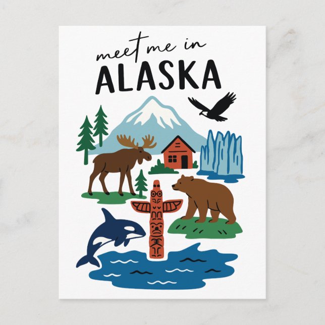 Meet Me In Alaska Wildlife Nature Souvenir Postkarte (Vorderseite)