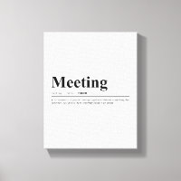 Meeting Definition Fantastisches Zitat Kunst
