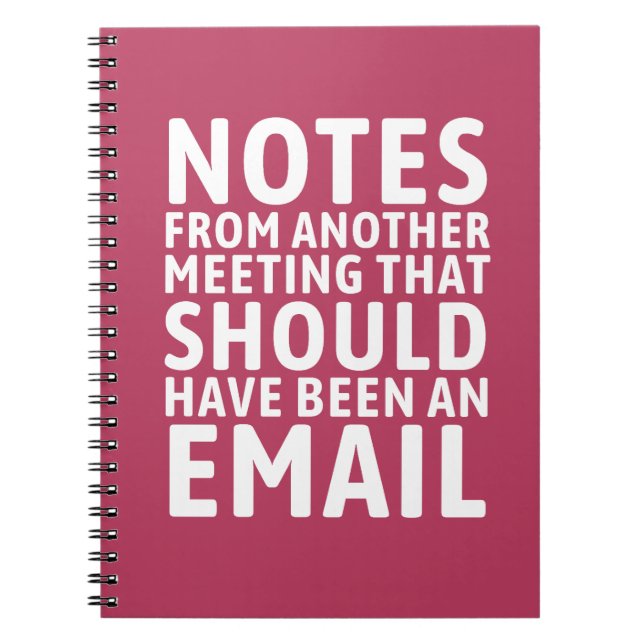 Meeting That Should Have Been An Email Funny  Notizblock (Vorderseite)