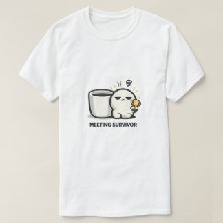 Meeting-Überlebender - Süßer müder Charakter Büroh T-Shirt