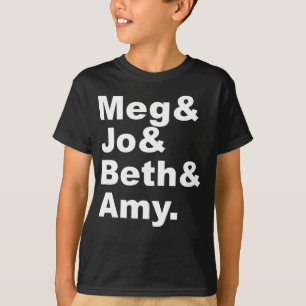 Meg & Jo & Beth & Amy   Little Women Literatur T-Shirt