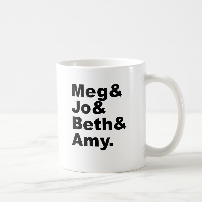 Meg & Jo & Beth & Amy | Little Women Literature Tasse (Rechts)