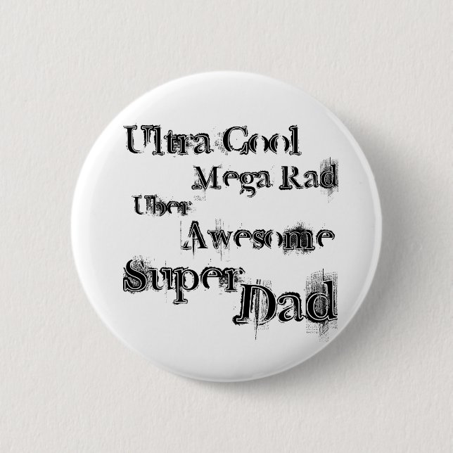 Mega- fantastischer Vater Button (Vorderseite)