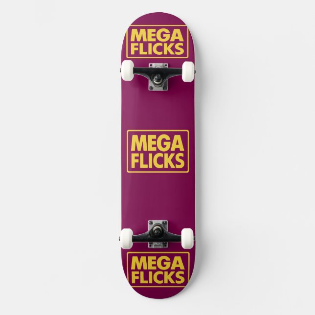 MEGA FLICKS  SKATEBOARD (Vorderseite)