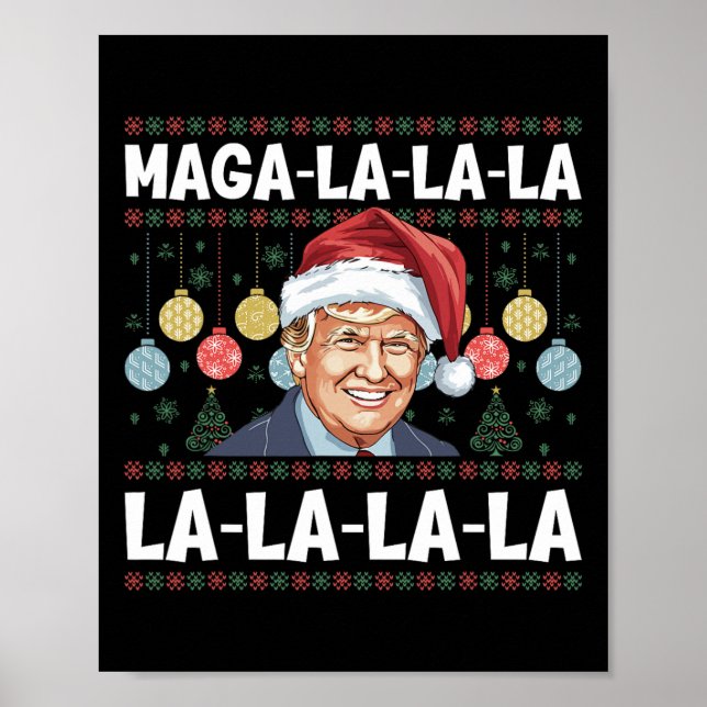 Mega La La La Donald Trump Potus 47 Hässliches Wei Poster (Vorne)