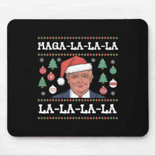 Mega La La La Donald Trump Potus 47 Ugly Weihnacht Mousepad