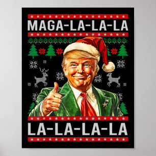 Mega La La La Donald Trump Potus 47 Ugly Weihnacht Poster
